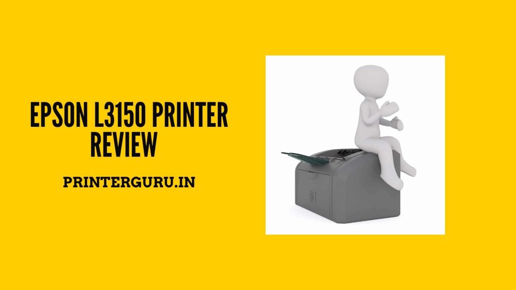 Epson l3150 Review