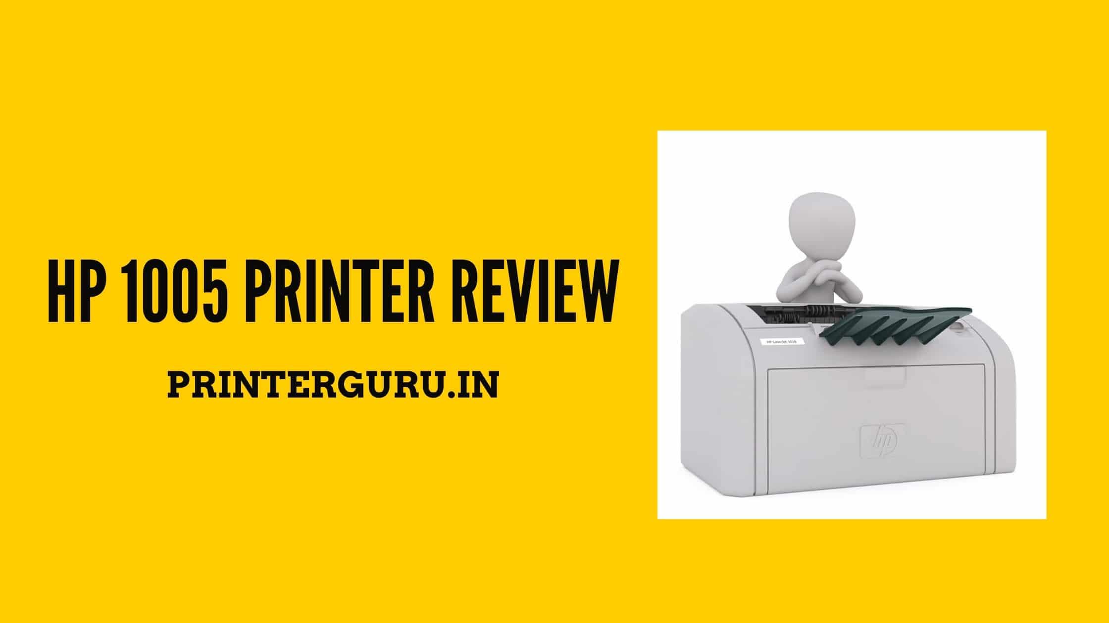 HP 1005 Printer Review