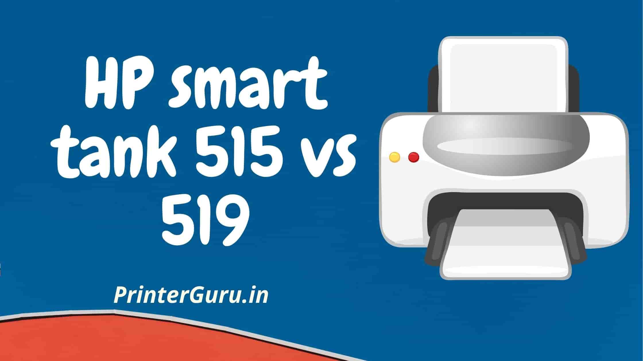 HP smart tank 515 vs 519