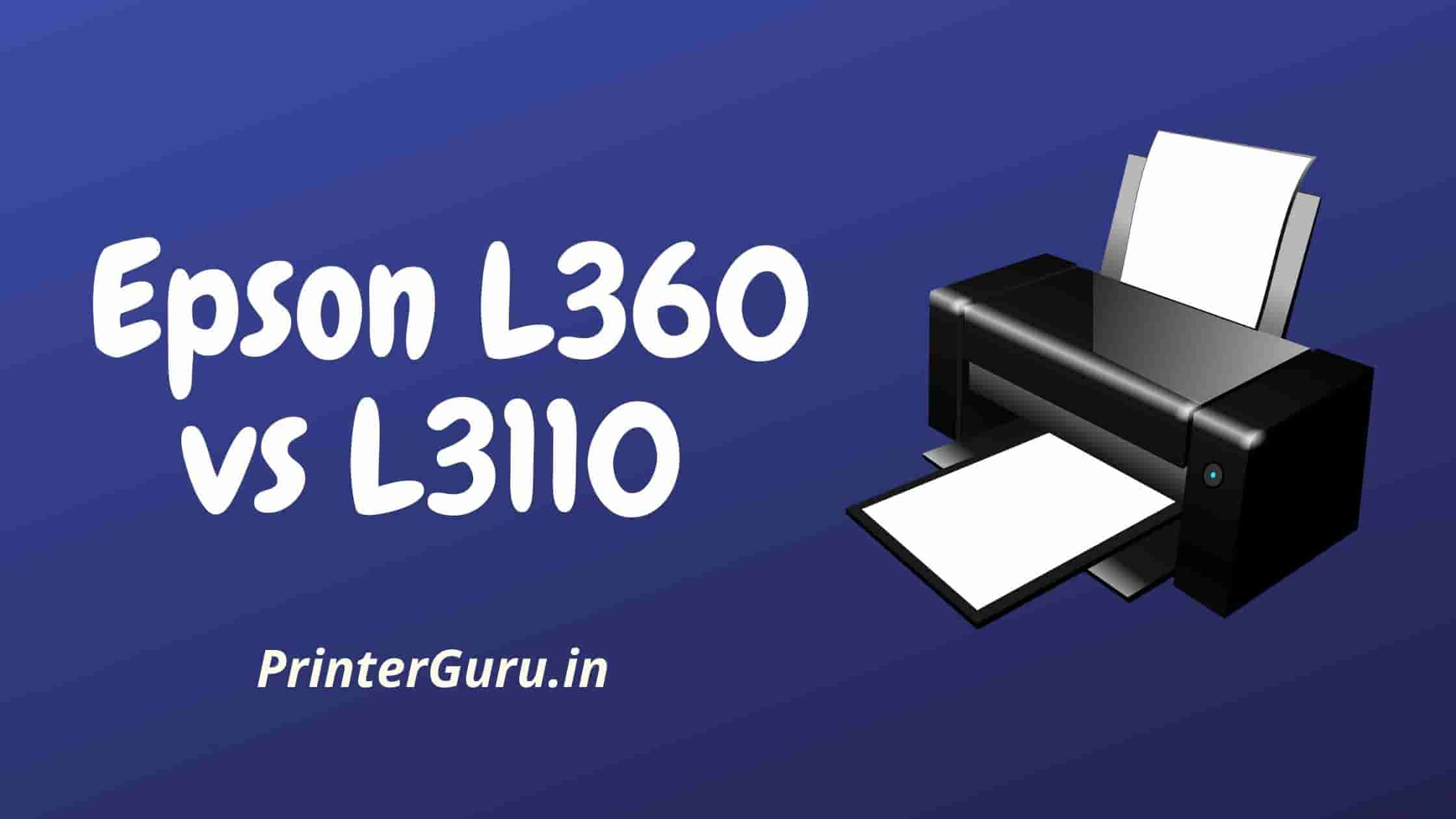 Epson L360 vs L3110