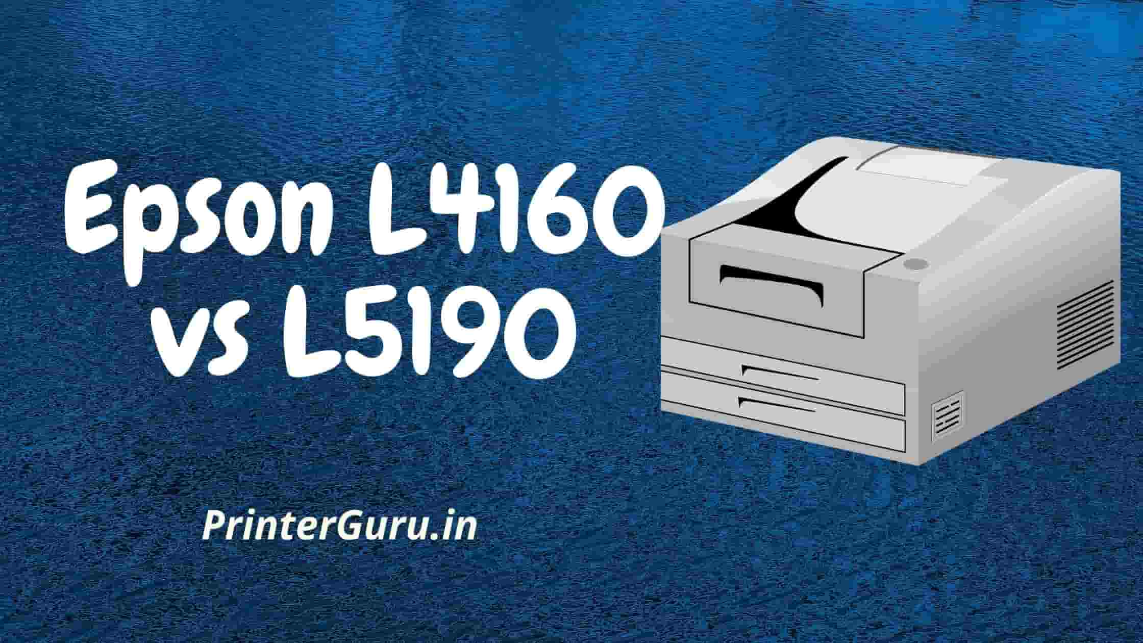 Epson L4160 vs L5190