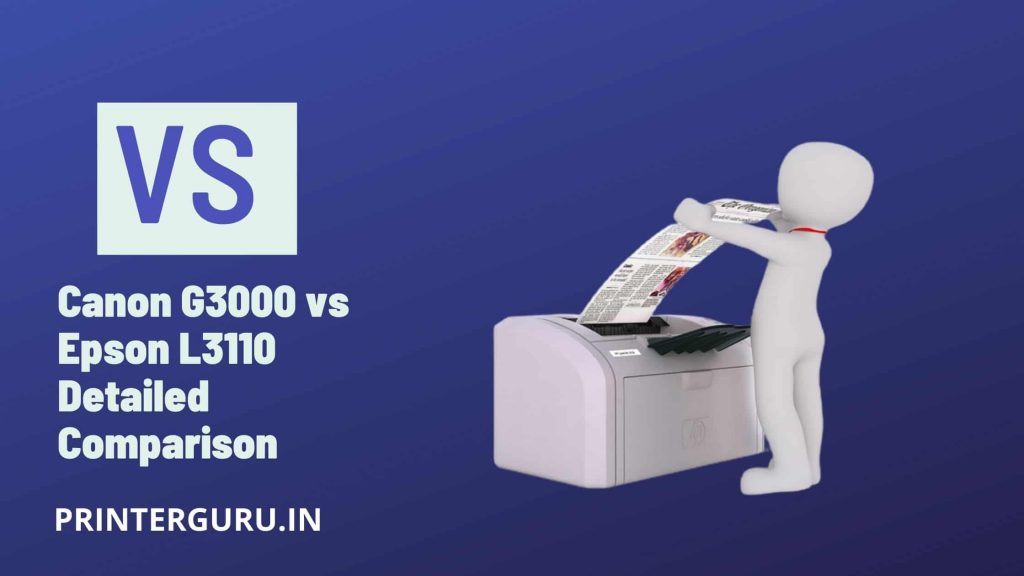 Canon G3000 vs Epson L3110
