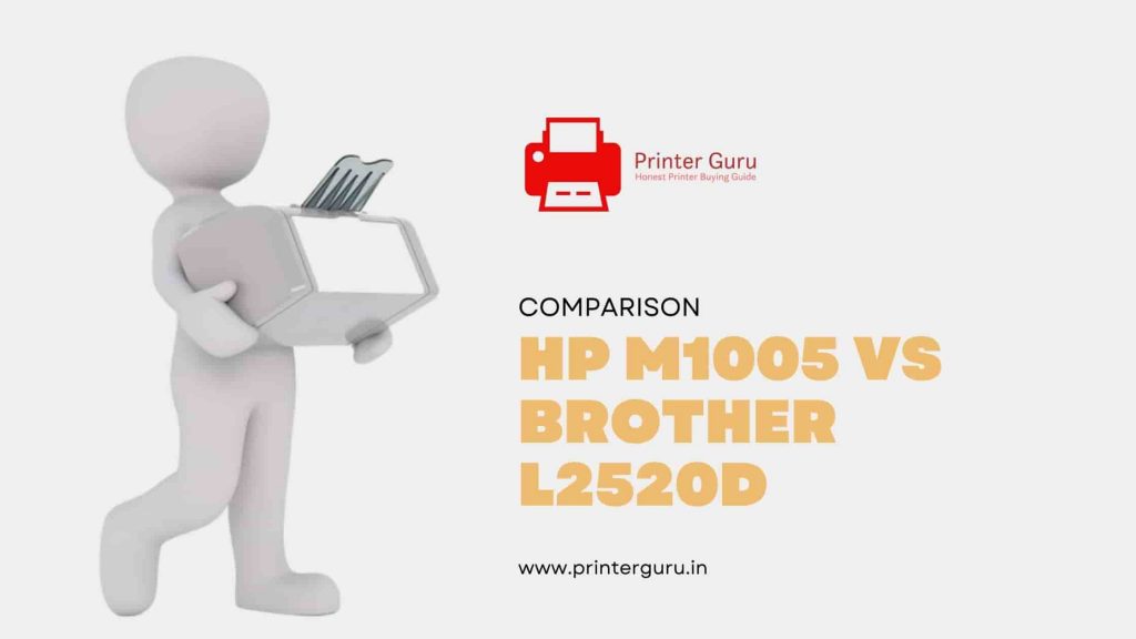 Hp M1005 vs Brother L2520D