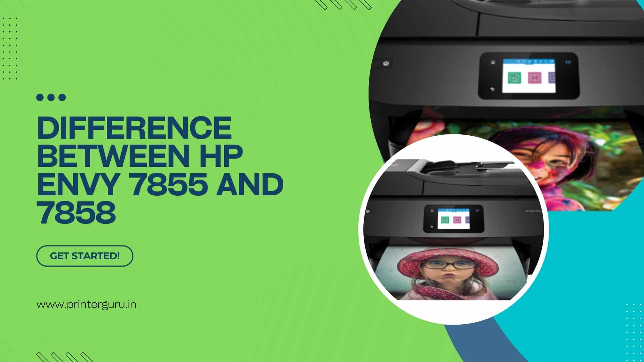 Difference between HP Envy 7855 and 7858