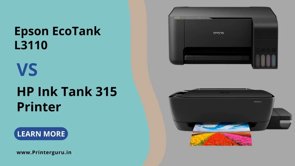 Epson EcoTank L3110 Vs HP Ink Tank 315