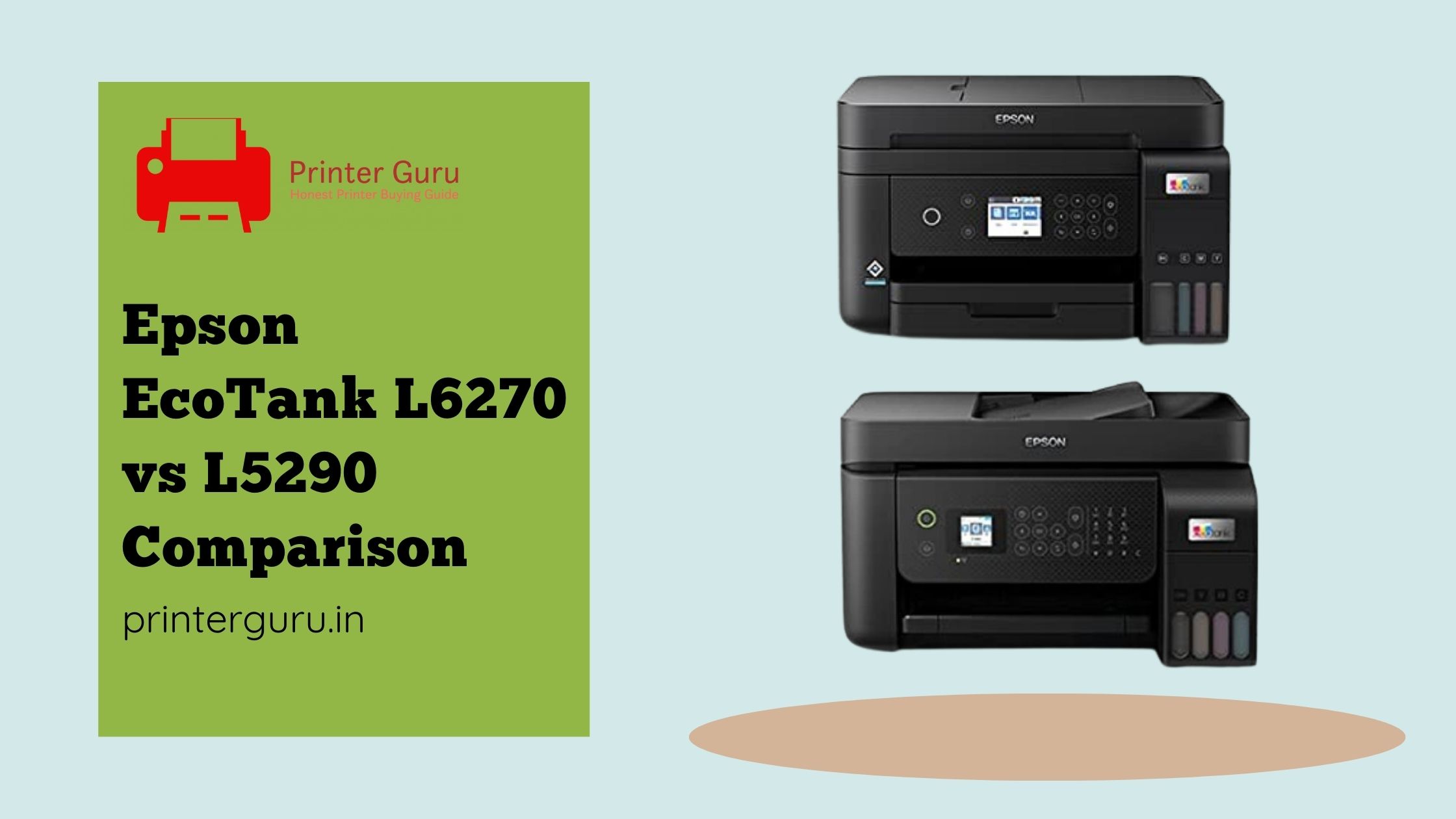 Epson EcoTank L6270 vs L5290 Comparison