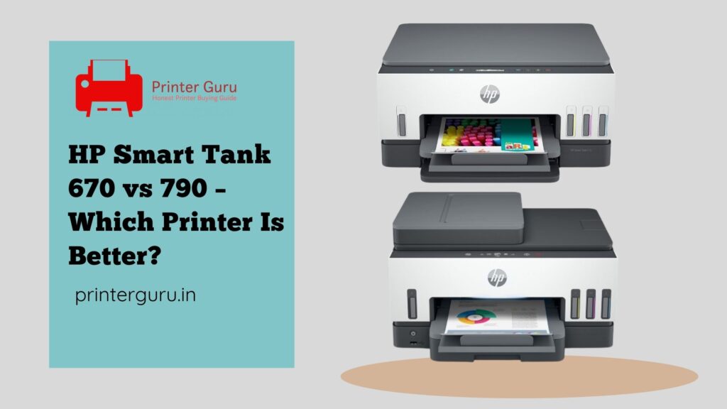 670 HP Smart Tank 670 vs HP Smart Tank 790 Printer Comparison